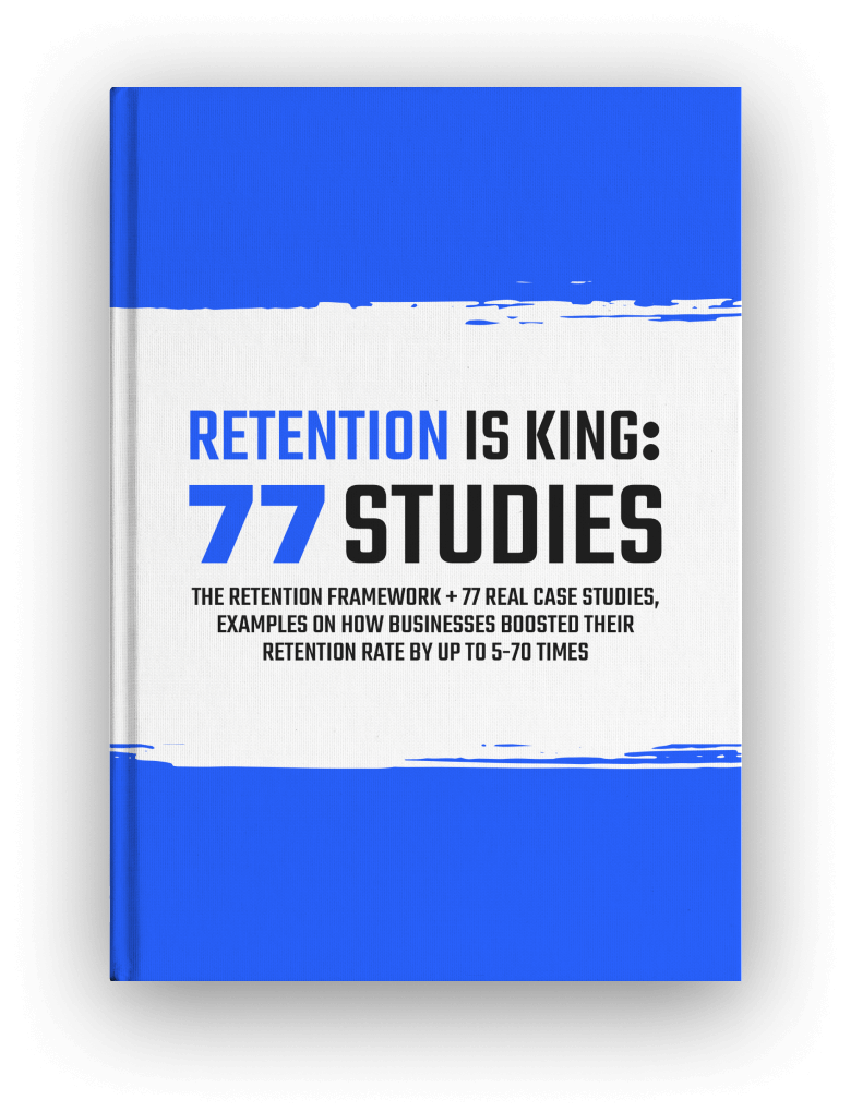 Retention is King: 77 Studies